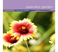 Lifescapes Relax and Unwind ~ Peaceful Garden