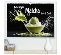 Lifestyle Matcha - Hot und Cool (hochwertiger Premium Wandkalender 2027 DIN A2 quer), Kunstdruck in Hochglanz: Faszinierende Bilder kunstvoll ... voll Eleganz und visueller Frische