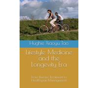 Lifestyle Medicine and the Longevity Era: From Disease Treatment to Healthspan Management
