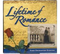 Lifetime of Romance: Some Enchanted Evening by Various Artists [Music CD]