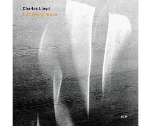 Lift Every Voice by Charles Lloyd [Music CD]
