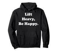 Lift Heavy Be Happy Positive Fitness Vibes Funny Saying Sudadera con Capucha
