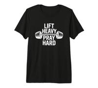 Lift Heavy Pray Hard Camiseta Premium