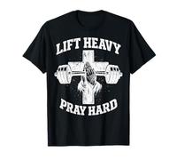 Lift Heavy Pray Hard Christian Workout Gym Apparel Men Camiseta