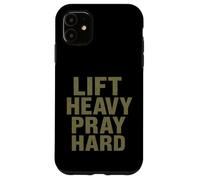 Lift Heavy Pray Hard - Faith Meets Fitness Carcasa para iPhone 11