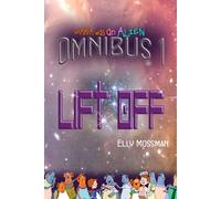 Lift Off: Omnibus 1 - Grampa Was an Alien
