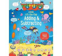 Lift-the-Flap Adding and Subtracting: 1 (Lift-the-flap Maths)