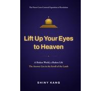 Lift Up Your Eyes to Heaven