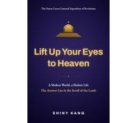 Lift Up Your Eyes to Heaven