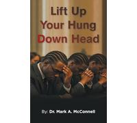 Lift Up Your Hung Down Head