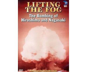 Lifting the Fog: The Bombing of Hiroshima and Nagasaki [Reino Unido] [DVD]