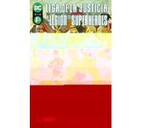 Liga De La Justicia Contra La Legión De Superheroes Nº 0 De 6