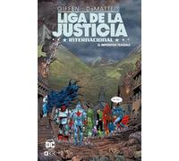 Liga de la Justicia Internacional vol. 4 de 8: El Imperativo Teasdale (NOVELAS GRAFICAS DC)