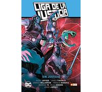 Liga De La justicia: sin Justicia (Lj Saga - La totalidad Parte 1)