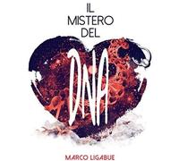 Ligabue Marco - Il Mistero Del DNA