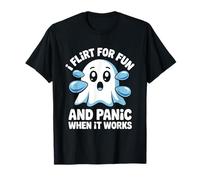 Ligar I Flirt For Fun and Panic When It Works Solteros Citas Camiseta
