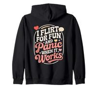Ligar I Flirt For Fun and Panic When It Works Solteros Citas Sudadera con Capucha