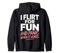 Ligar I Flirt For Fun and Panic When It Works Solteros Citas Sudadera con Capucha