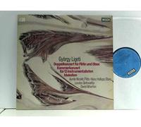 Ligeti, György - Aurèle Nicolet, Heinz Holliger, London Sinfonietta, David Atherton - Doppelkonzert Für Flöte Und Oboe / Kammerkonzert Für 13 Instrumentalisten / Melodien