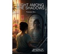 Light Among the Shadows: Patricia’s Dream