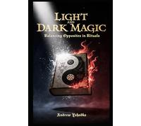 Light and Dark Magic (Witch's Practice)