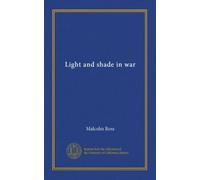 Light and shade in war