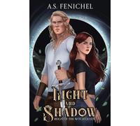 Light and Shadow (1) (Reign of the Witch Queen)