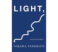 Light, at the End of the Bench