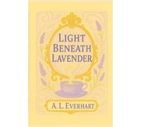 Light Beneath Lavender: Love doesn’t demand spectacle - it settles, quietly, where it’s meant to be (Tender Alchemy)
