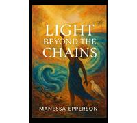 Light Beyond The Chains