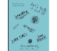Light Blue Ispirational Notebook: Riconnettiti con te stesso, respira e trova la tua ispirazione ogni giorno