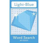 Light-Blue Word Search Puzzle Book: Calming and Educational Word Games Inspired by Nature, Sky, Water, and Peaceful Colors