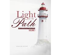 Light for My Path: Daily Devotionals for Thoughtful Christians, Vol. 1