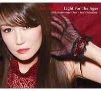 Light For The Ages - 35th Anniversary Best ~Fan's Selection -