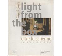 Light from the Box-Oltre Lo Schermo