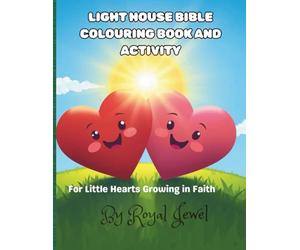 Light House Bible Coloring Book & Activity: For little Heart Growing in Faith