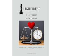 Light Ideas: Is Love Free?