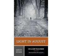 Light in August: A Norton Critical Edition: 0