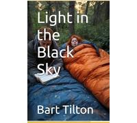 Light in the Black Sky