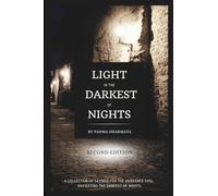 Light in the Darkest of Nights: A Collection of Sayings for the Awakened Soul, Navigating the Darkest of Nights
