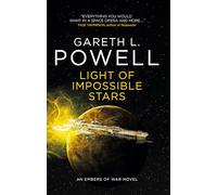 Light of Impossible Stars: An Embers of War Novel [Idioma Inglés]: 3