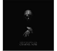 Light of the morning star - Charnel noir