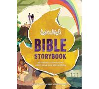 Light of the World Bible Storybook: 30 Stories Illuminating God’s Love and Redemption: 30 Stories Illuminating God’s Love and Redemption