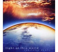 Light of This World by Constance Demby