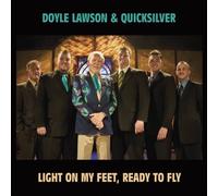 Light on My Feet Ready to Fly by Doyle Lawson (2010-04-20)