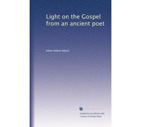 Light on the Gospel from an ancient poet