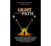 Light on the Path: Teen Guide