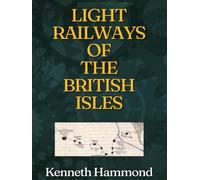 Light Railways of the British Isles