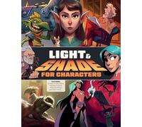 Light & Shade for Characters (Create & Learn Collection)