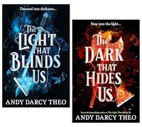 Light That Blinds Us Series 2 Books Collection Set By Andy Darcy Theo (The Light That Blinds Us & The Dark That Hides Us)